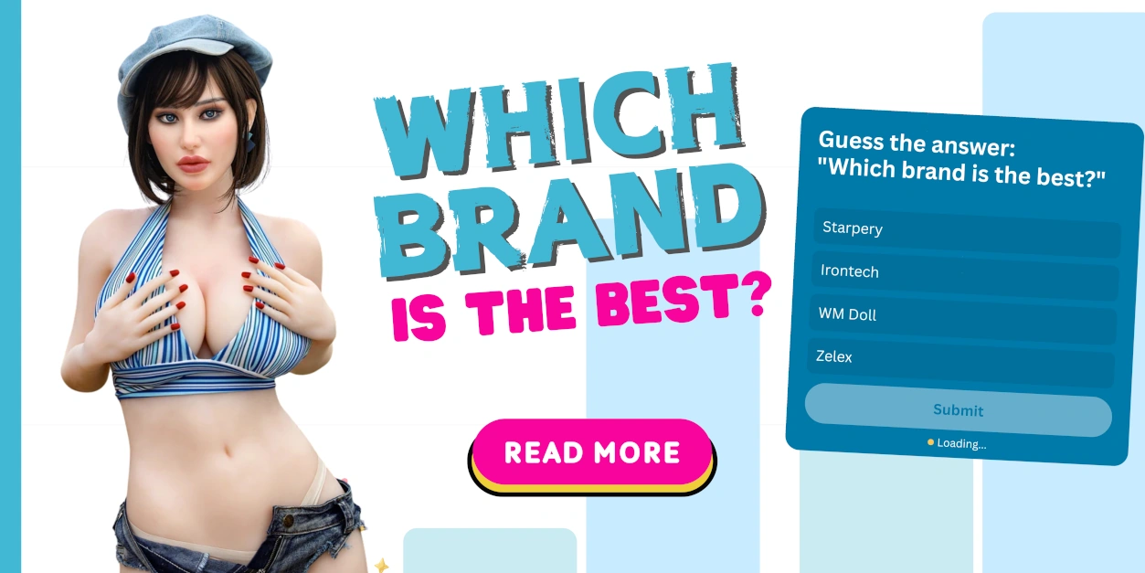 which sex doll brand is the best