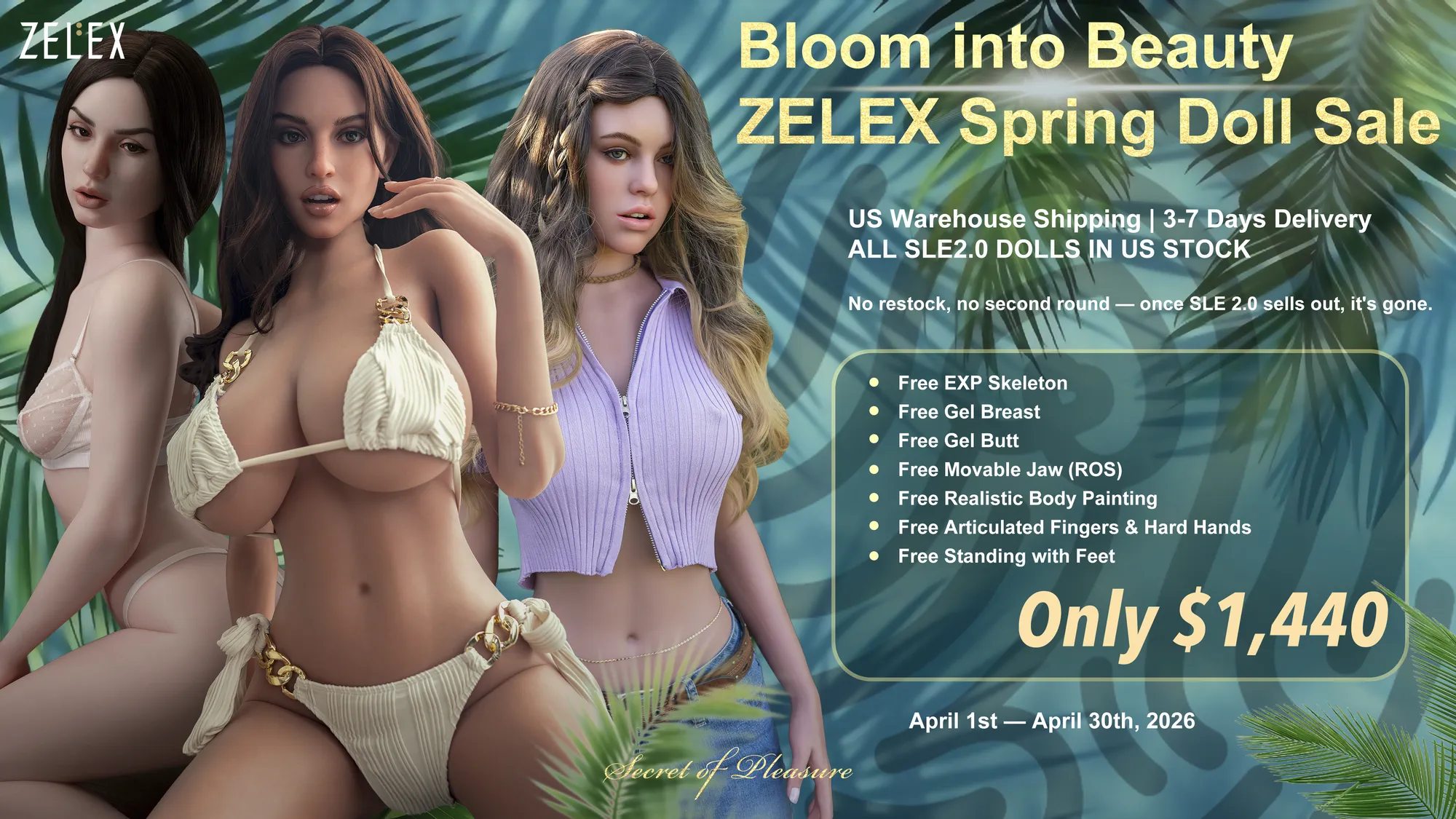 Zelex Spring Doll Sale features SLE2 dolls with free upgrades and US shipping for $1,440, valid until April 30, 2026.